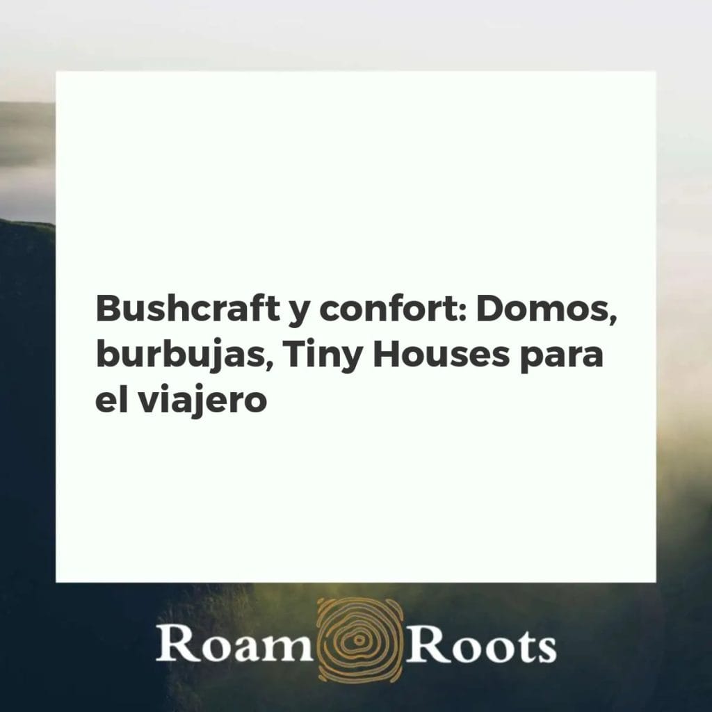 Alojamiento de glamping de lujo en la naturaleza con domo, tiny house y actividad de bushcraft al atardecer